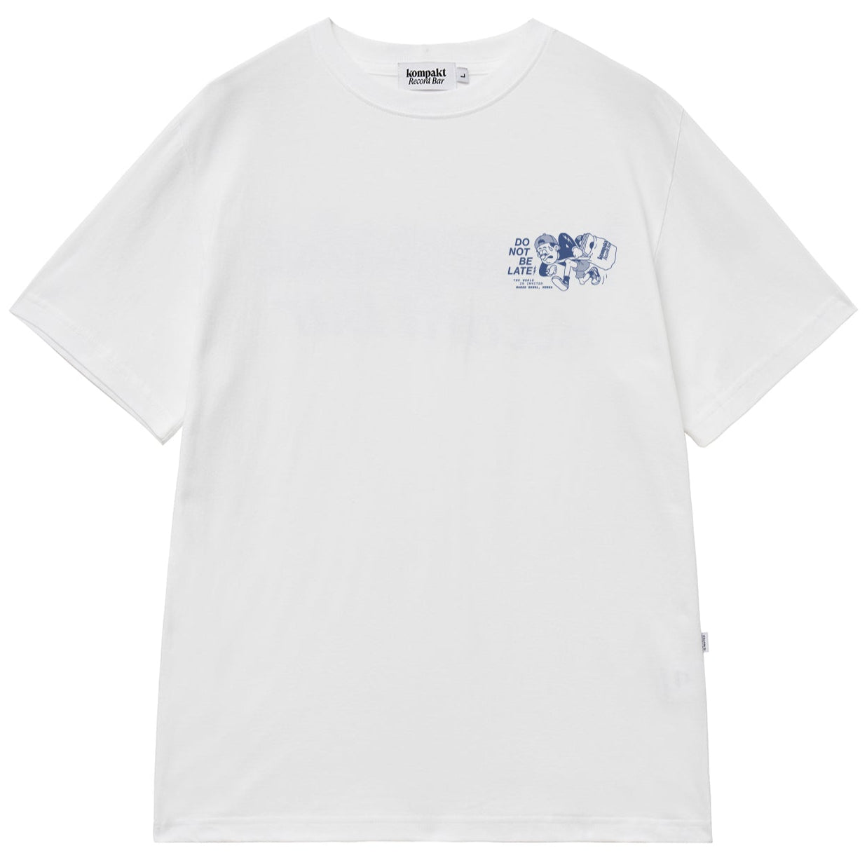 DO NOT BE LATE T-SHIRT